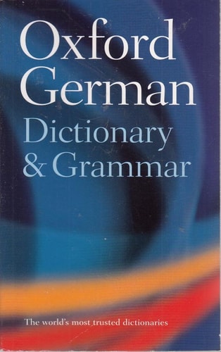 The Oxford German Dictionary and Grammar