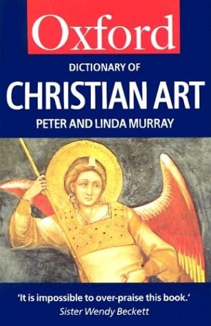 A Dictionary of Christian Art