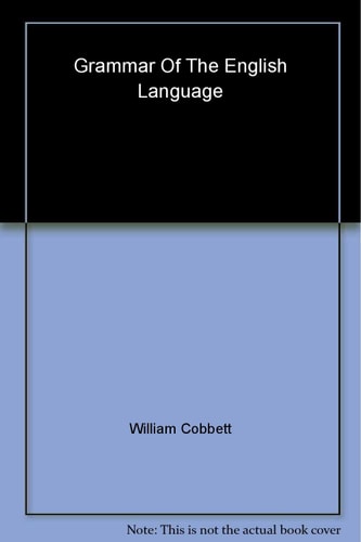 A Grammar of the English Language