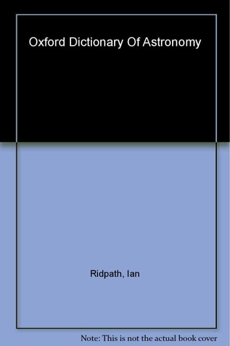 A Dictionary of Astronomy