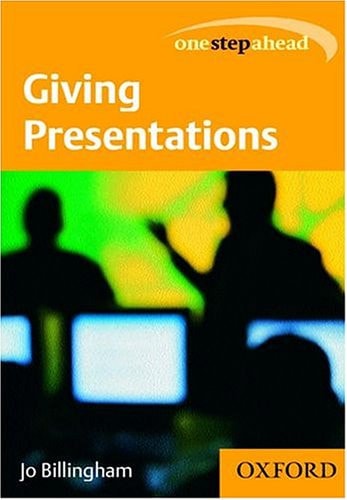 One Step Ahead: Giving Presentations