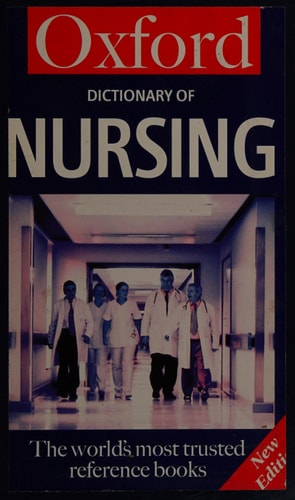 A Dictionary of Nursing