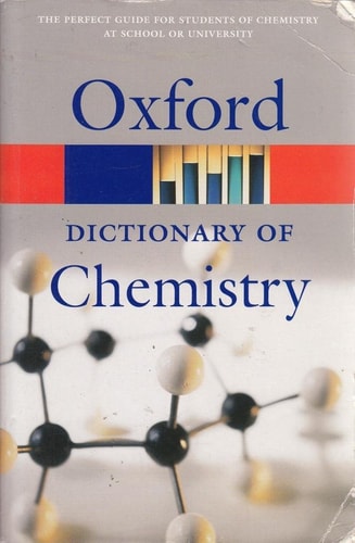 A Dictionary of Chemistry