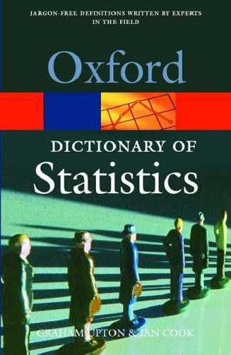 A Dictionary of Statistics
