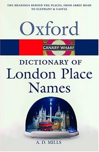 A Dictionary of London Place-Names