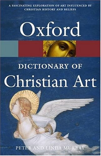 A Dictionary of Christian Art