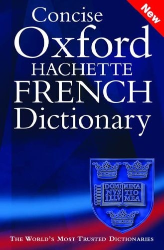 The Concise Oxford-Hachette French Dictionary