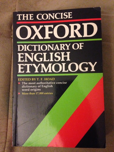 The Concise Oxford Dictionary of English Etymology