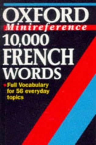 10,000 French Words: Essential Vocabulary for all Students of French