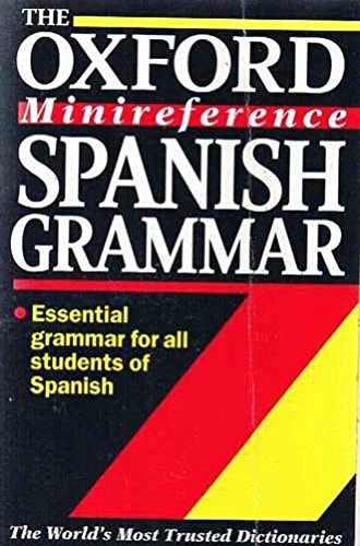 Spanish Grammar: Essential Grammar for All Students of Spanish