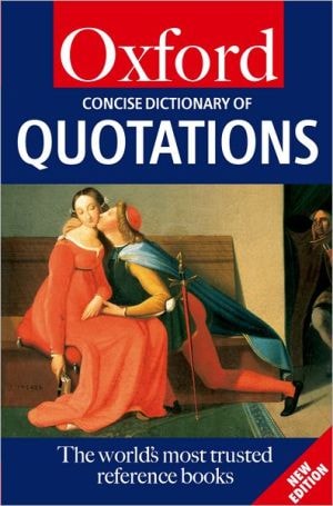 The Concise Oxford Dictionary of Quotations