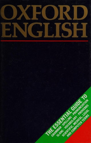Oxford English: A Guide to the Language