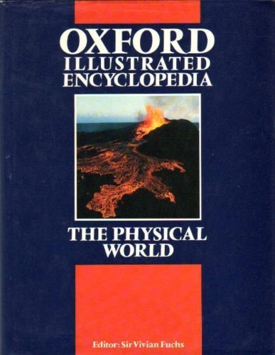Oxford Illustrated Encyclopedia: The Physical World
