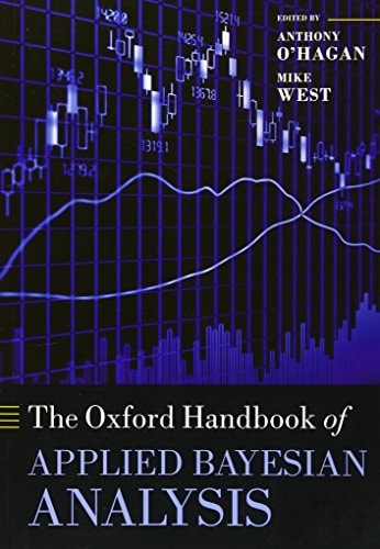 The Oxford Handbook of Applied Bayesian Analysis