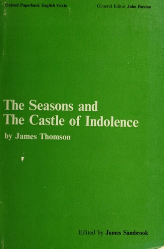 The Seasons and the Castle of Indolence