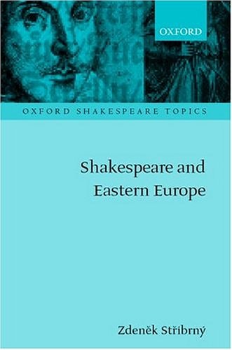 Shakespeare and Eastern Europe