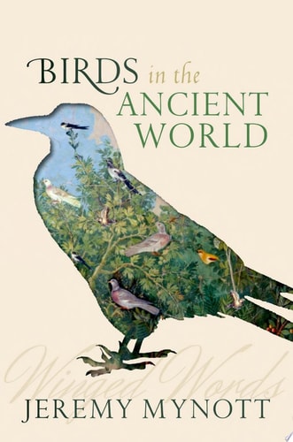Birds in the Ancient World Winged Words