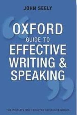 Oxford Guide to Effective Writing and Speaking