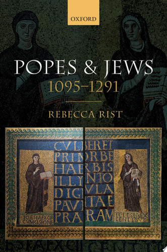 Popes and Jews, 1095-1291