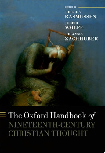 The Oxford Handbook of Nineteenth-century Christian Thought