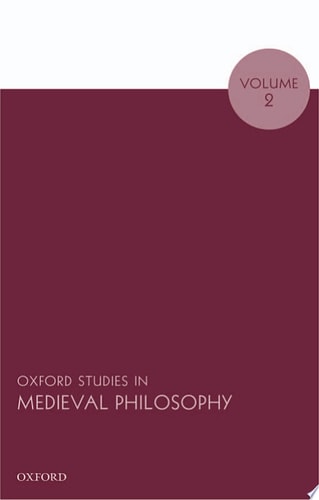 Oxford Studies in Medieval Philosophy: Volume 2