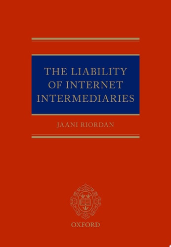 The Liability of Internet Intermediaries