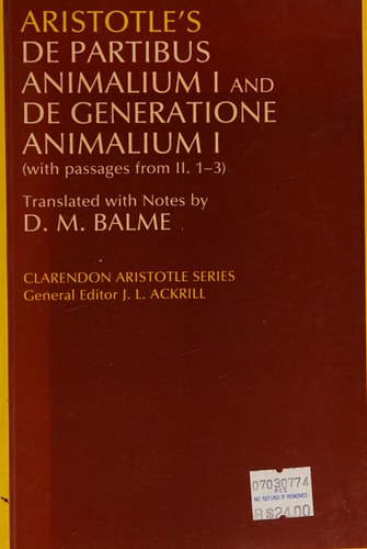 Aristotle's De Partibus Animalium I and De Generatione Animalium I