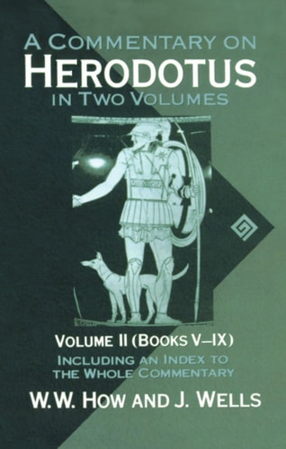 A Commentary on Herodotus: Books 5-9