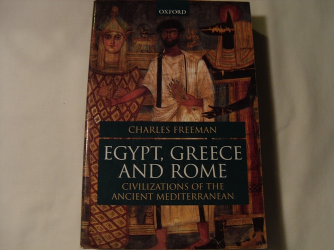 Egypt, Greece, and Rome: Civilizations of the Ancient Mediterranean
