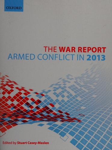 War Report: Armed Conflict in 2013