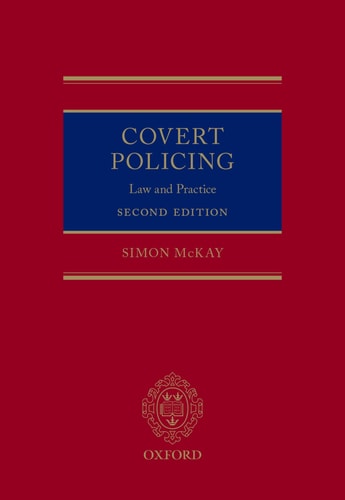 Covert Policing: Law and Practice