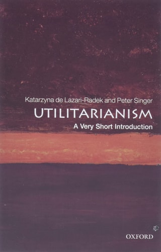 Utilitarianism A Very Short Introduction