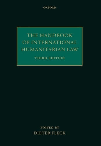 The Handbook of International Humanitarian Law