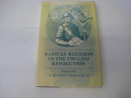 Radical Religion in the English Revolution