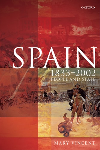 Spain, 1833-2002: People and State