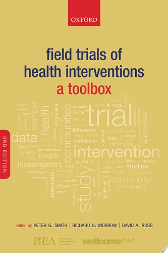Field Trials of Health Interventions A Toolbox