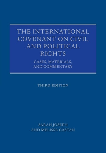 The International Covenant on Civil and Political Rights Cases, Materials, and Commentary
