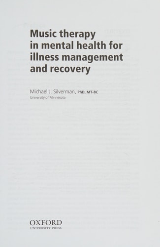 Music Therapy in Mental Health for Illness Management and Recovery