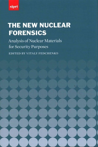 New Nuclear Forensics: Nuclear Material Analysis for Security Purposes