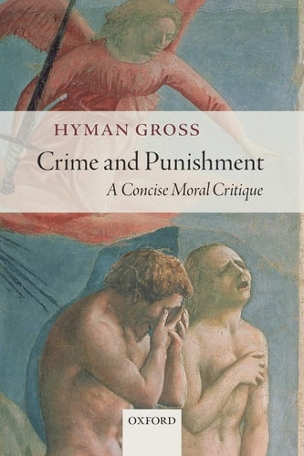 Crime and Punishment A Concise Moral Critique