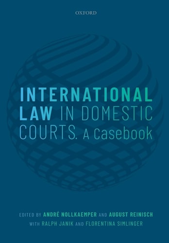 International Law in Domestic Courts: A Casebook