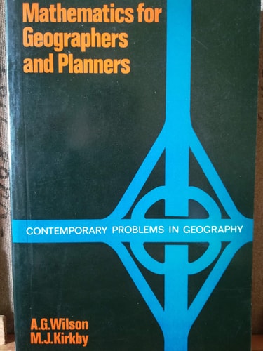 Mathematics for Geographers and Planners: Contemporary Problems in Geography