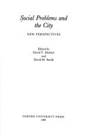 Social Problems and the City: New Perspectives