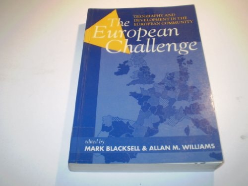 The European Challenge: Geography and Development in the European Community