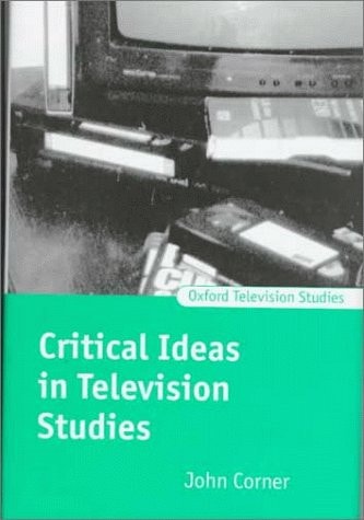 Critical Ideas in Television Studies