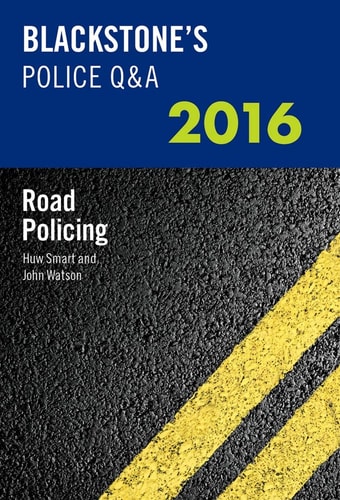 Blackstone's Police Q&A: Road Policing
