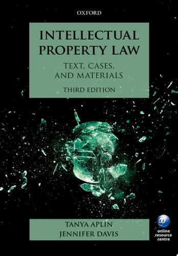 Intellectual Property Law Text, Cases, and Materials