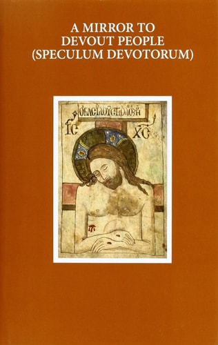A Mirror to Devout People: Speculum devotorum