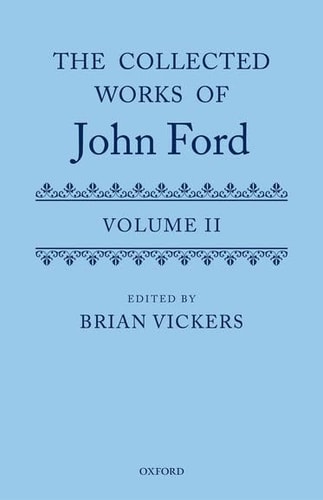 The Collected Works of John Ford: Volume II
