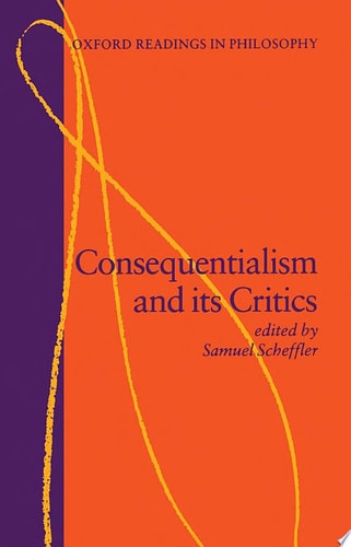 Consequentialism and Its Critics
